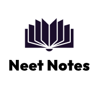 NEET NOTES